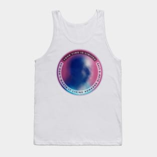 Your Time Is Limited Tank Top